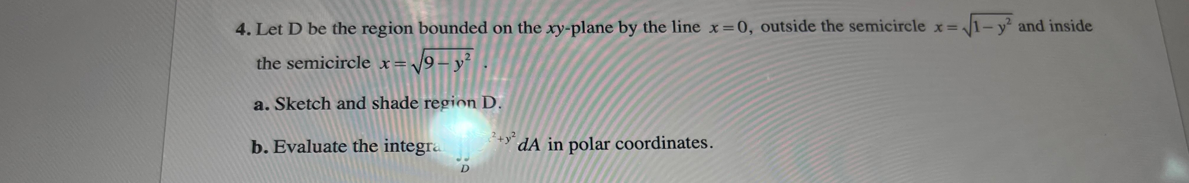 Solved Let D ﻿be the region bounded on the xy-plane by the | Chegg.com