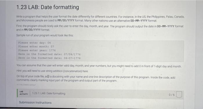Solved 1.23 LAB: Date formatting Write a program that helps | Chegg.com