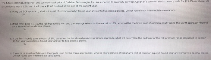 Solved The future earnings, dividends, and common stock | Chegg.com