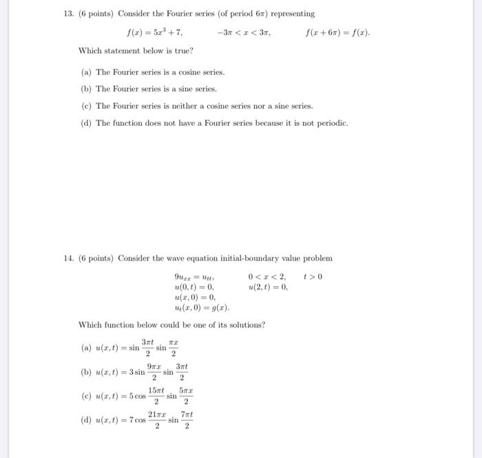 Solved 13. (6 points) Consider the Fourier series of period | Chegg.com