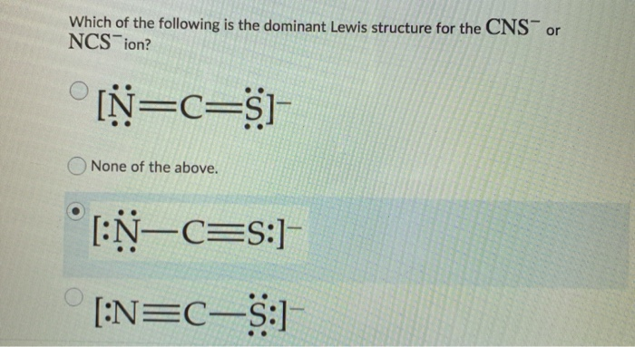 Solved Which Of The Following Is The Dominant Lewis Struc Chegg Com