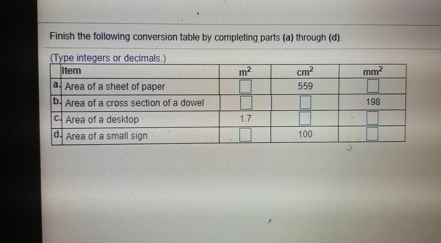 SOLVED: b.AW 4. Complete the following conversion table. m2 cm2 mm2 a. 52  105 b. 86 C. 10,000 8.2 e.