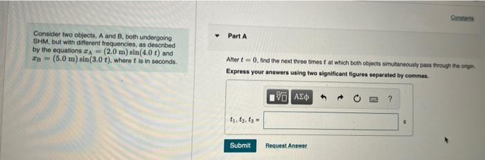 Solved Part A Consider Two Objects, A And B Both Undergoing | Chegg.com