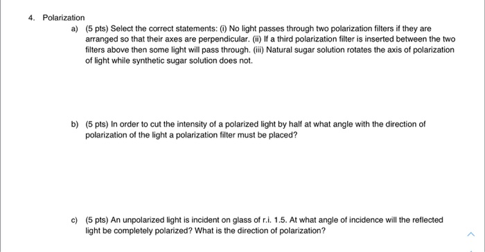 Solved 4. Polarization A) (5 Pts) Select The Correct | Chegg.com