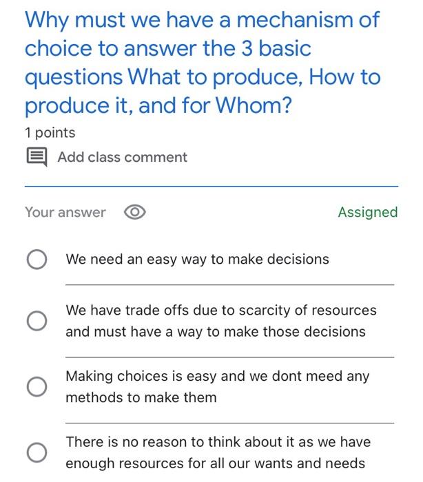 Solved Why must we have a mechanism of choice to answer the Chegg com