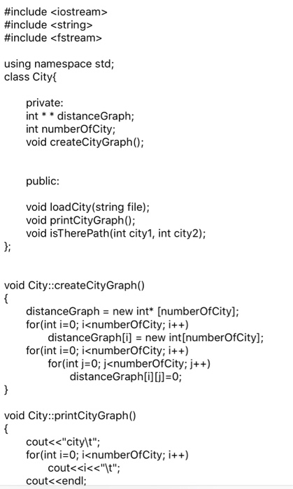 Solved You have given a city class which holds distance | Chegg.com