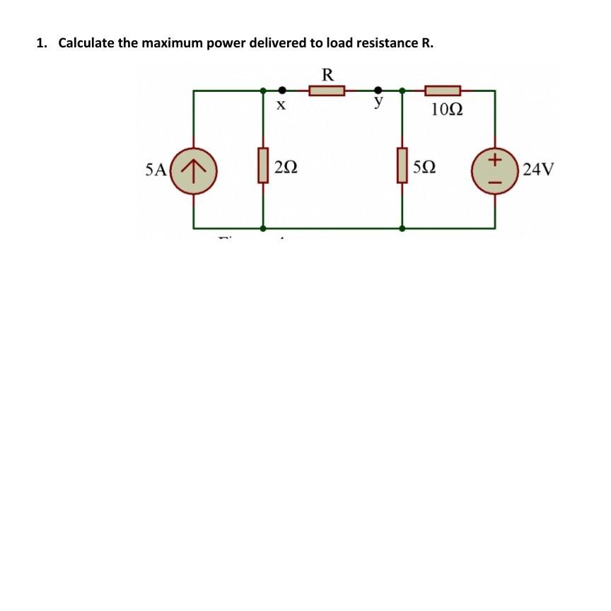 Solved 1. Calculate the maximum power delivered to load | Chegg.com
