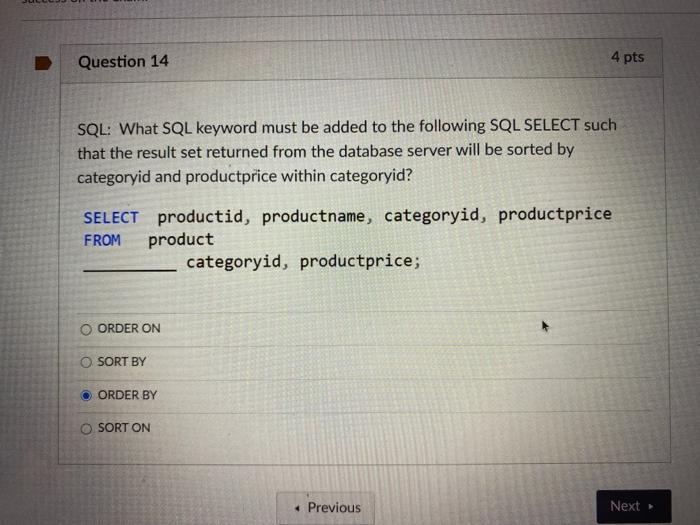Solved Question 14 4 pts SQL: What SQL keyword must be added | Chegg.com