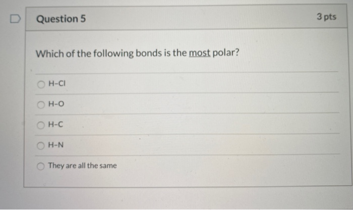 Solved Question 5 3 pts Which of the following bonds is the | Chegg.com