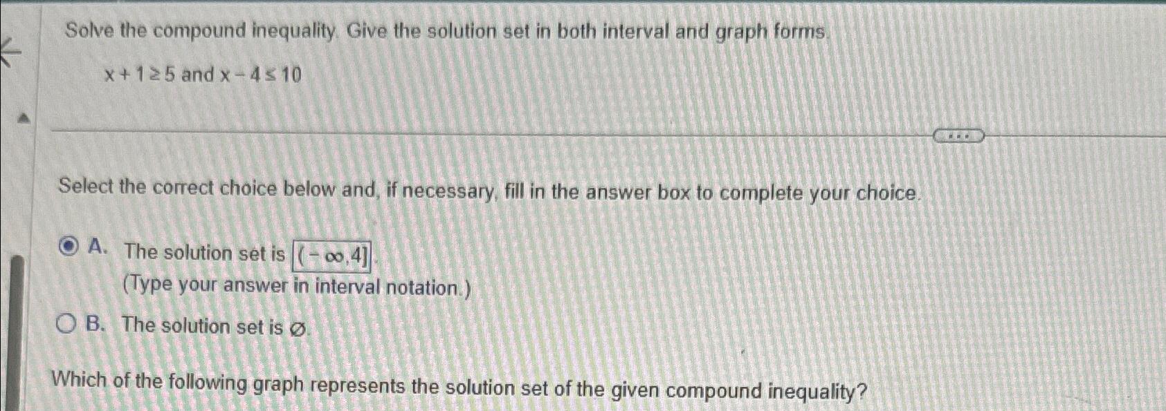 Solved Solve The Compound Inequality. Give The Solution Set | Chegg.com