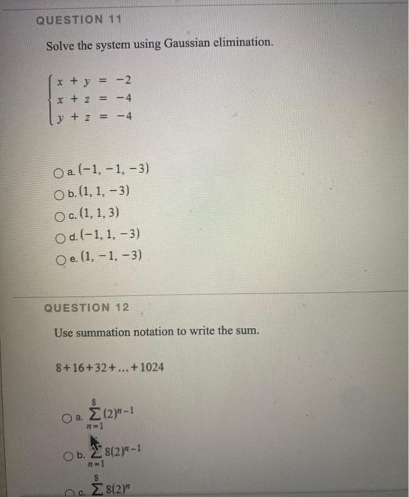 Solved Question 11 Solve The System Using Gaussian Elimin Chegg Com