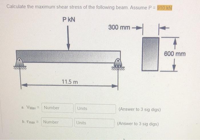 Solved Calculate the maximum shear stress of the following | Chegg.com