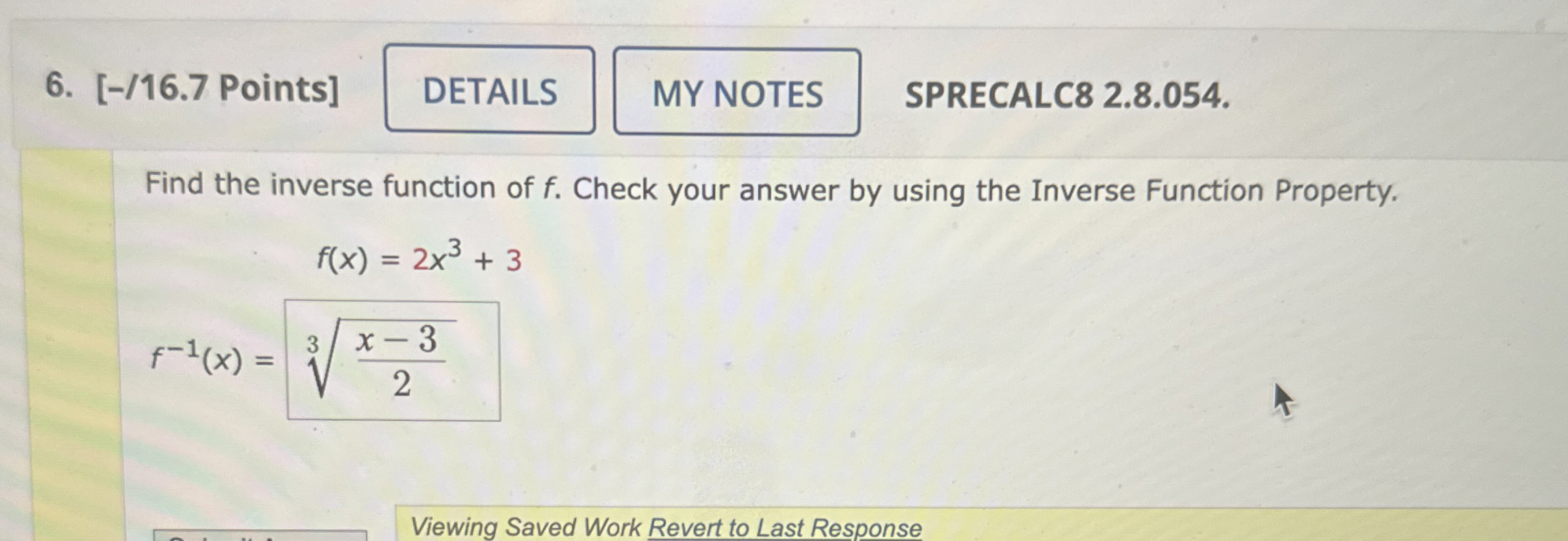Solved [-/16.7 ﻿Points]SPRECALC8 2.8.054.Find the inverse | Chegg.com