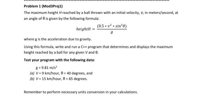 Solved Problem 1 (Mod3Proj1) The maximum height H reached by | Chegg.com