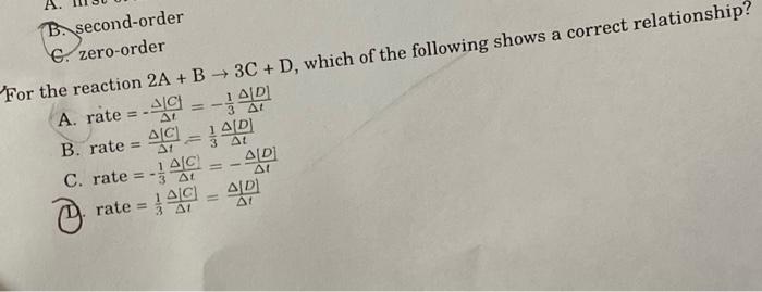 Solved For the reaction 2 A+B→3C+D, which of the following | Chegg.com