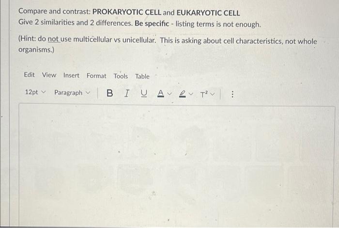 Solved Compare and contrast: PROKARYOTIC CELL and EUKARYOTIC | Chegg.com