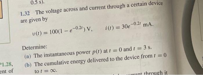 Solved 1.32 The voltage across and current through a certain | Chegg.com