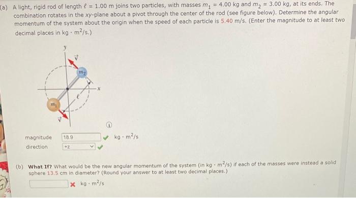 Solved A light, rigid rod of length ℓ=1.00 m joins two | Chegg.com