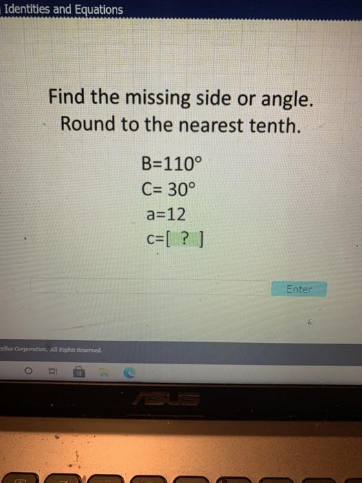 Solved | Identities and Equations Find the missing side or | Chegg.com