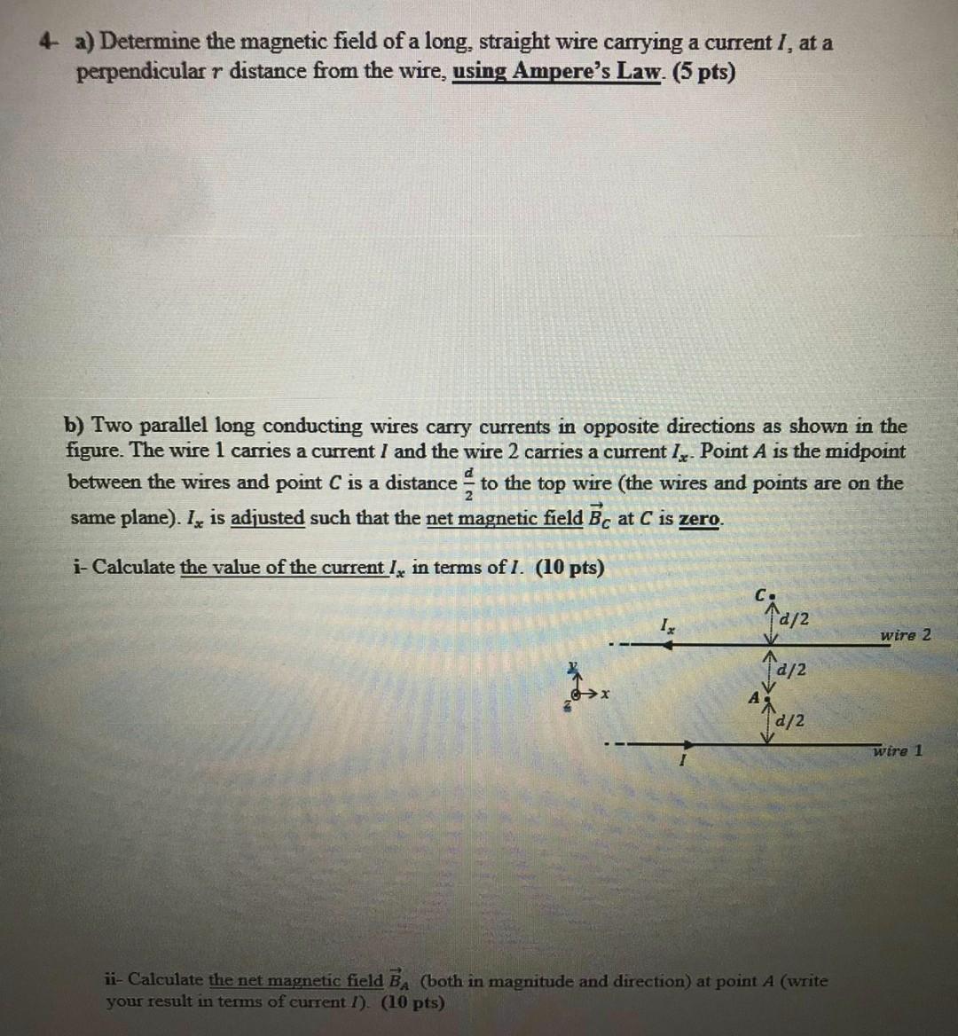 Solved 4- a) Determine the magnetic field of a long, | Chegg.com