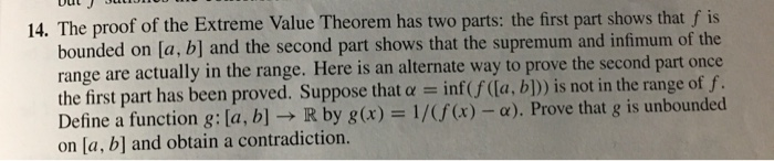 Solved 14. The proof of the Extreme Value Theorem has two | Chegg.com