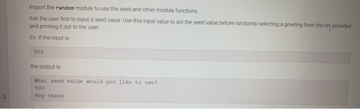 Solved Import the random module to use the seed and other | Chegg.com