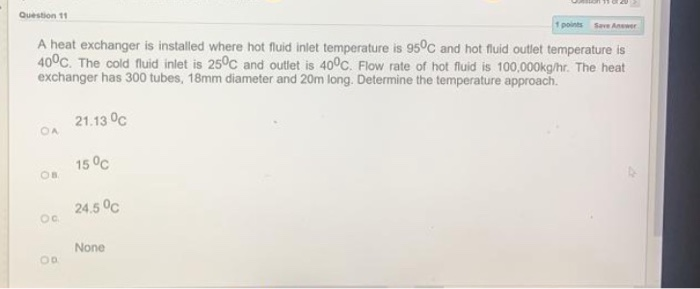 Solved Question 11 1 points Save A heat exchanger is | Chegg.com