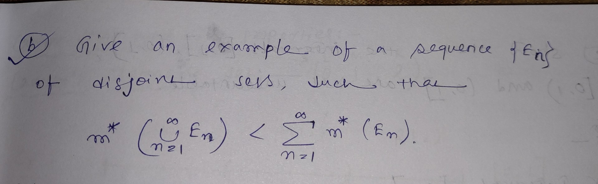 Solved (b) ﻿Give An Example Of A Sequence {En} ﻿of Disjoine | Chegg.com