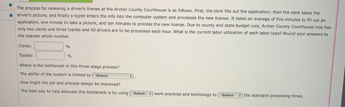 Solved The process for renewing a driver's license at the | Chegg.com