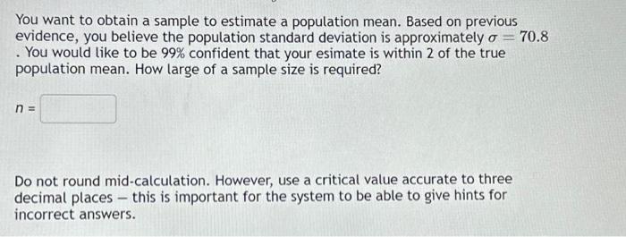 Solved You want to obtain a sample to estimate a population | Chegg.com