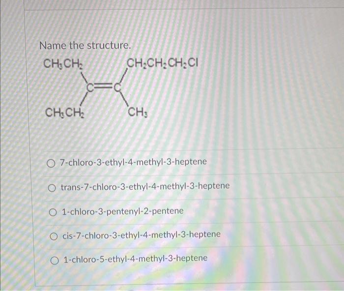 Solved Name The Structure Chegg Com