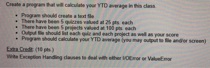Solved Create a program that will calculate your YTD average | Chegg.com