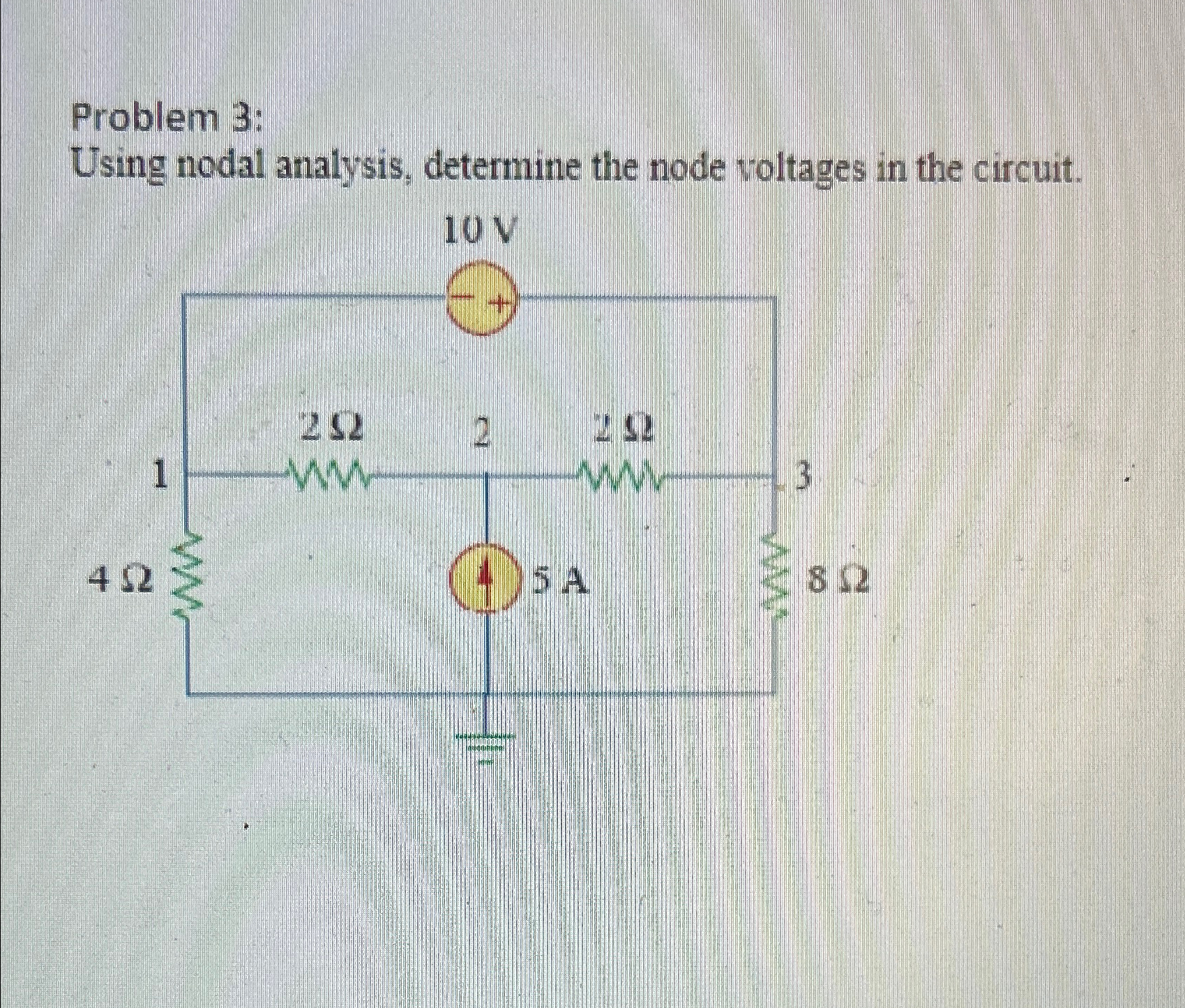 Solved Problem 3:Using nodal analysis, determine the node | Chegg.com
