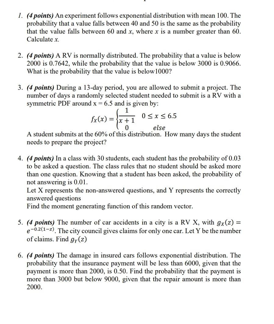 Solved 1 4 Points An Experiment Follows Exponential Chegg Com