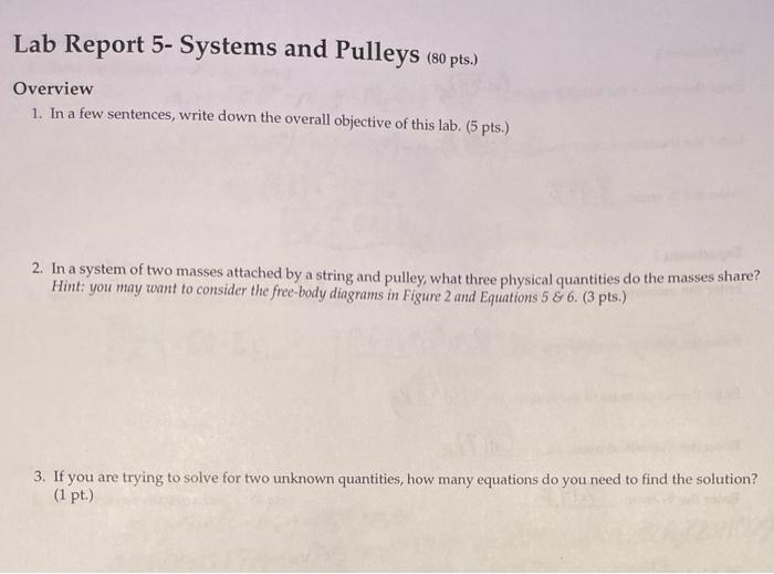 Solved Lab Report 5 Systems and Pulleys (80pts) Overview 1.