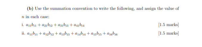 Solved (b) Use the summation convention to write the | Chegg.com