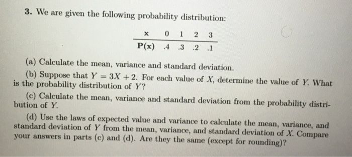 Solved 3. We are given the following probability | Chegg.com