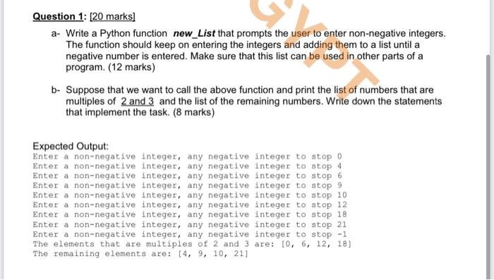 Solved Question 1: [20 marks] a- Write a Python function | Chegg.com