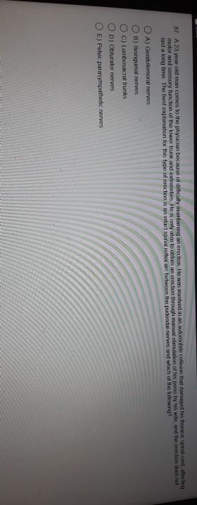 Solved B7 A 23 year old man comes to the physician because | Chegg.com