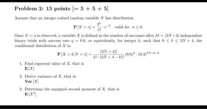 Solved Problem 2: 15 points (= 5 + 5 + 5] Assume that an | Chegg.com