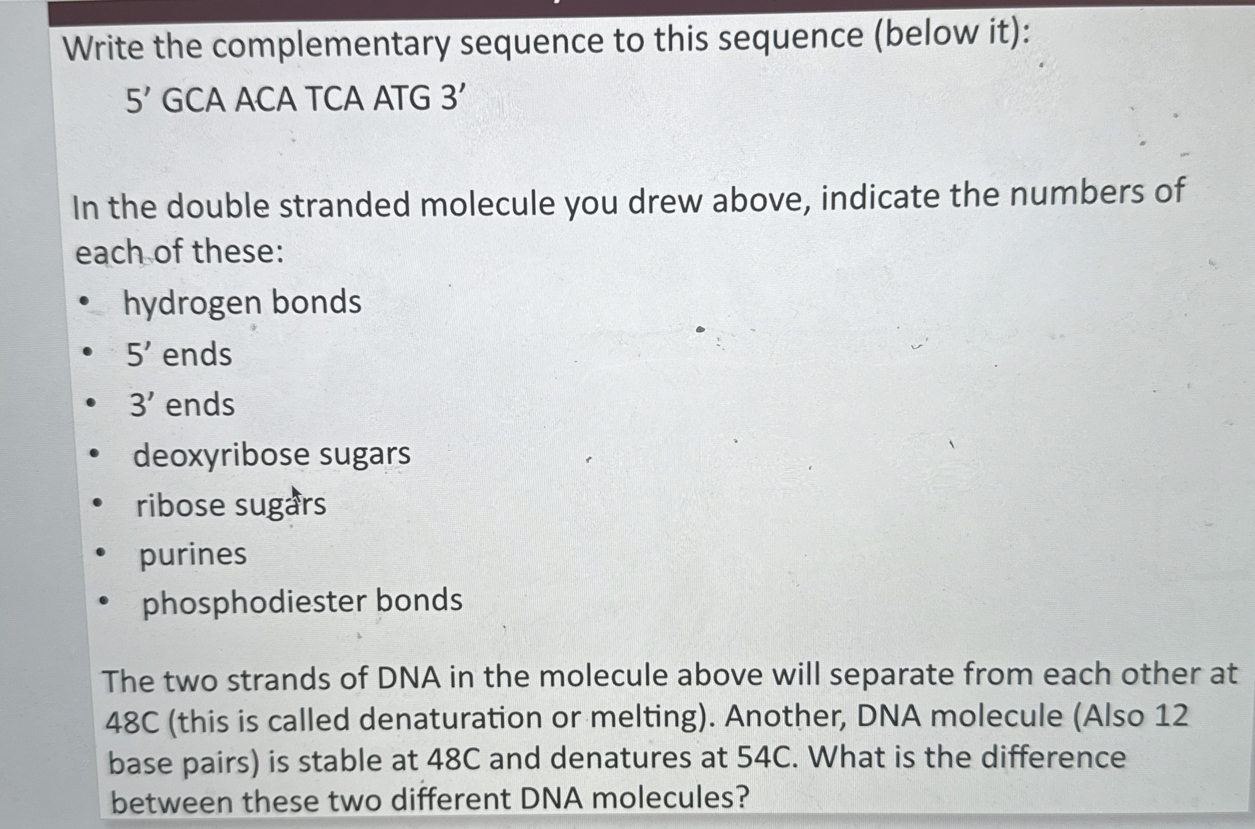 Solved Write the complementary sequence to this sequence | Chegg.com