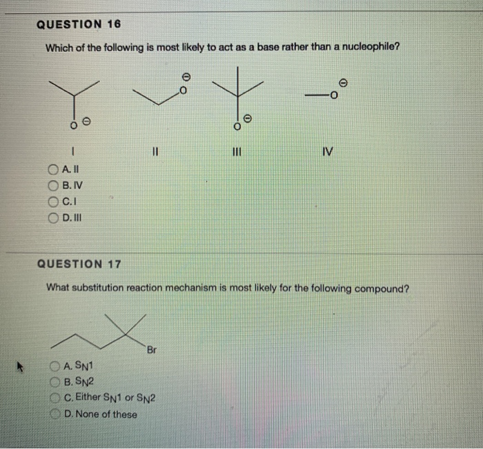 Solved QUESTION 16 Which of the following is most likely to | Chegg.com