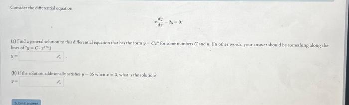 Solved Consider the differential equation xdxdy−2y=0. (a) | Chegg.com