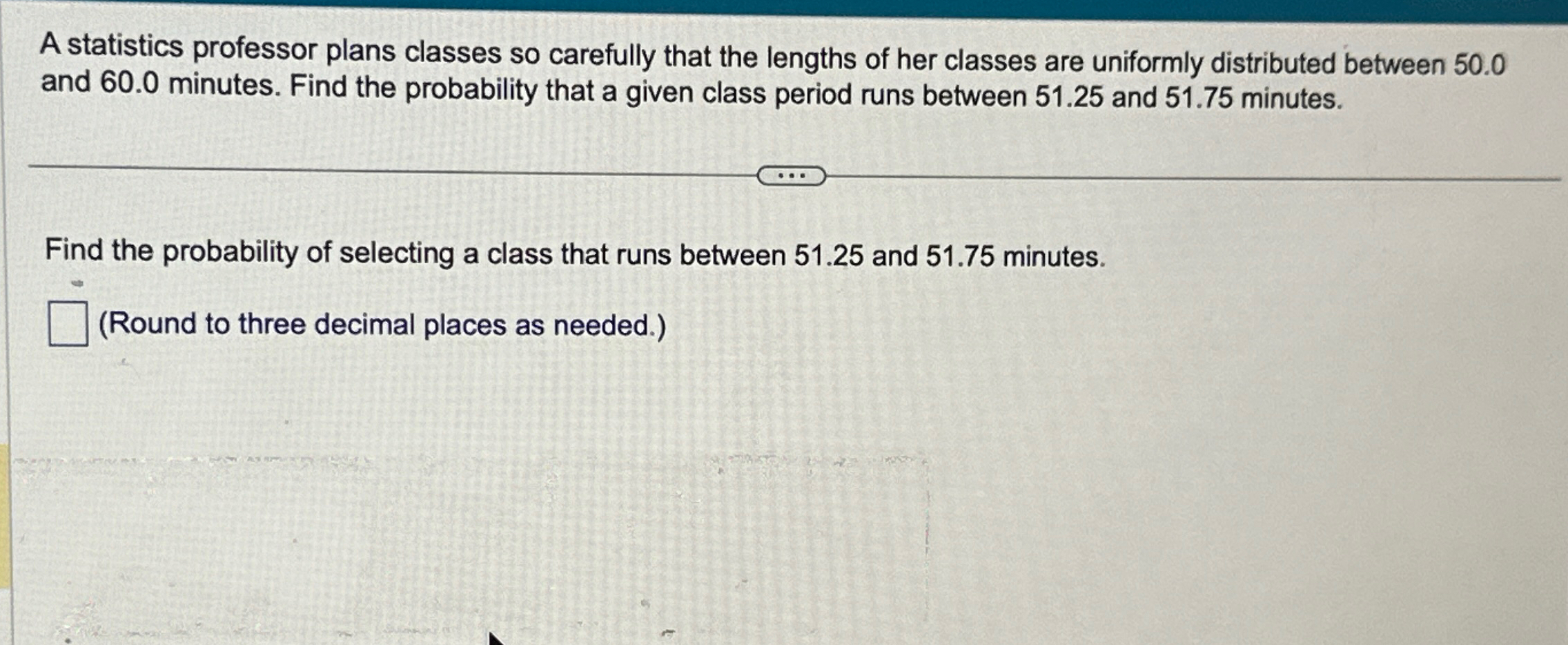 Solved A statistics professor plans classes so carefully | Chegg.com
