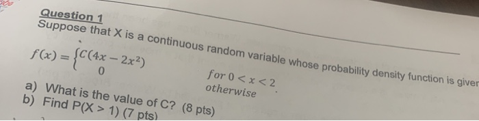 Solved Question 1 Suppose that X is a continuous random | Chegg.com