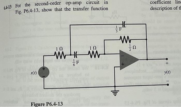 \( 6.413 \) For the second-order op-amp circuit in coefficient lin Fig. P6.4-13, show that the transfer function description 