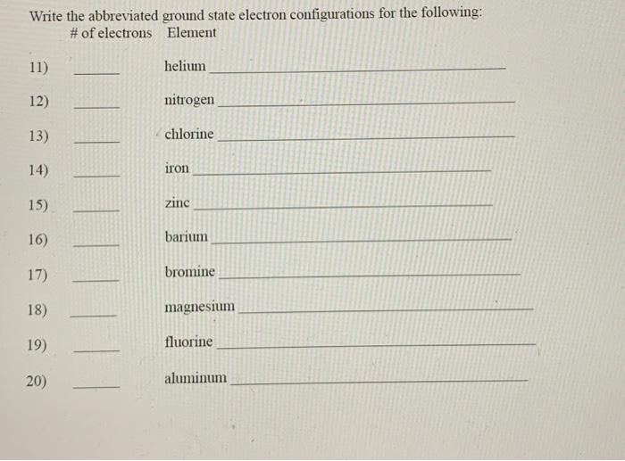 Solved Write the abbreviated ground state electron