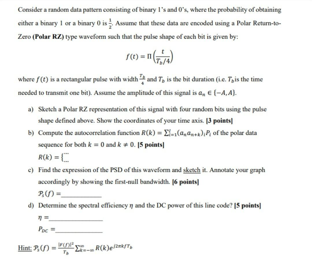 Solved Consider A Random Data Pattern Consisting Of Binary Chegg Com