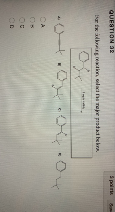 Solved QUESTION 32 3 points Save For the following reaction, | Chegg.com