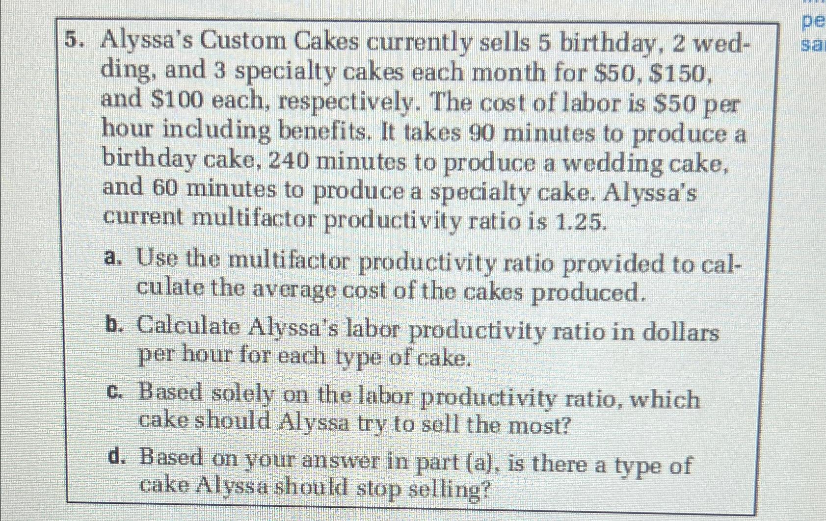 Solved Alyssa's Custom Cakes currently sells 5 ﻿birthday, 2 | Chegg.com